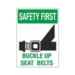 Safety First Buckle Up Seat Belts 10" x 14" Sign